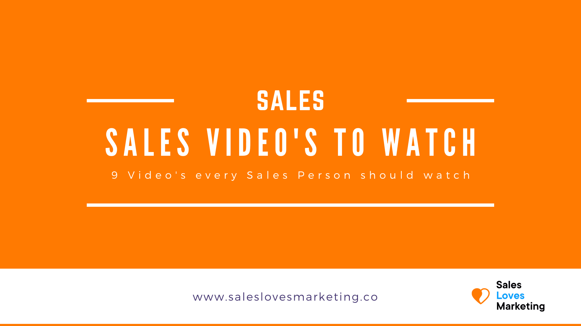 9 Videos Every Salesperson Should Watch