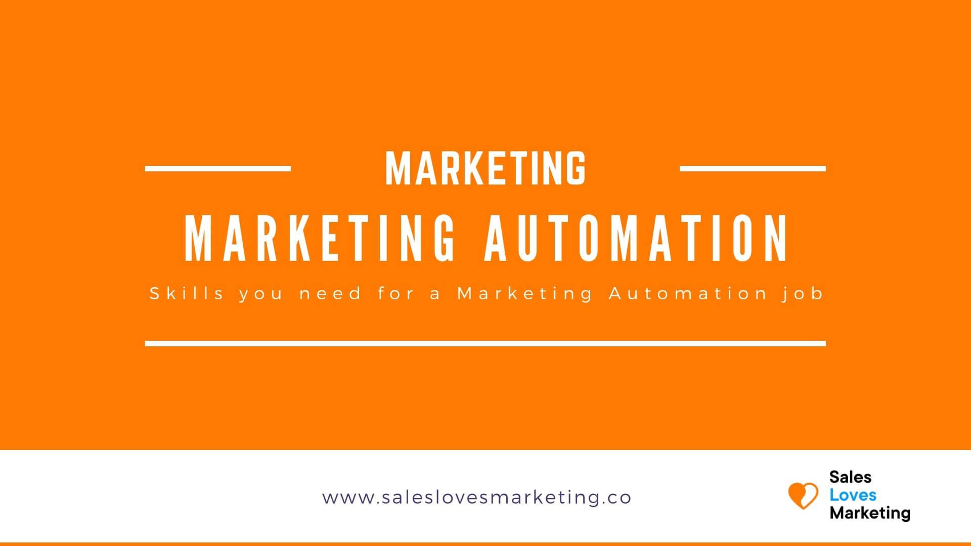 9 Skills You Need To Bag That Hot Marketing Automation Job