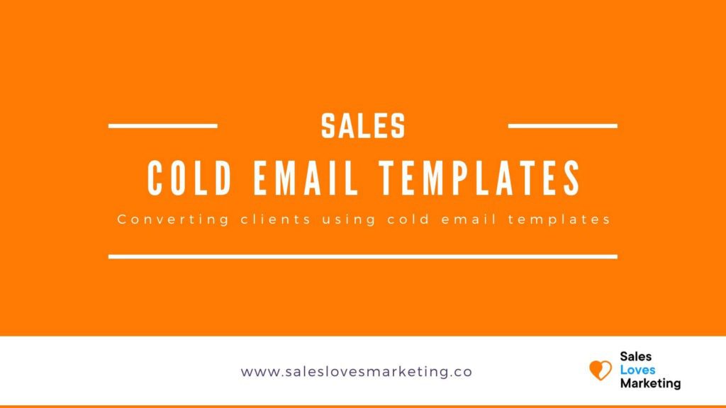 Converting Clients Using Cold Email Templates