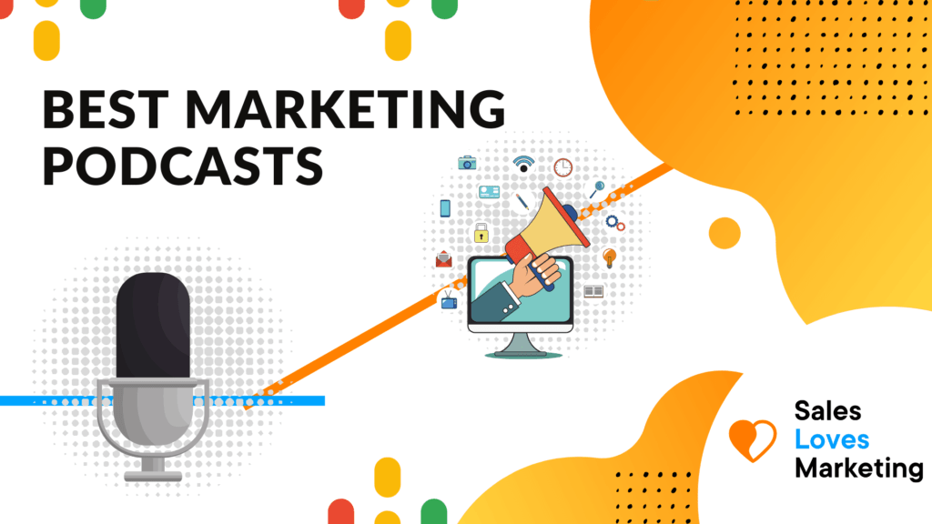8 Best Marketing Podcasts For Marketing Professionals