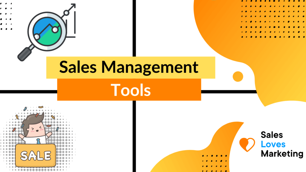The 10 Best Sales Management Tools For Growing Businesses