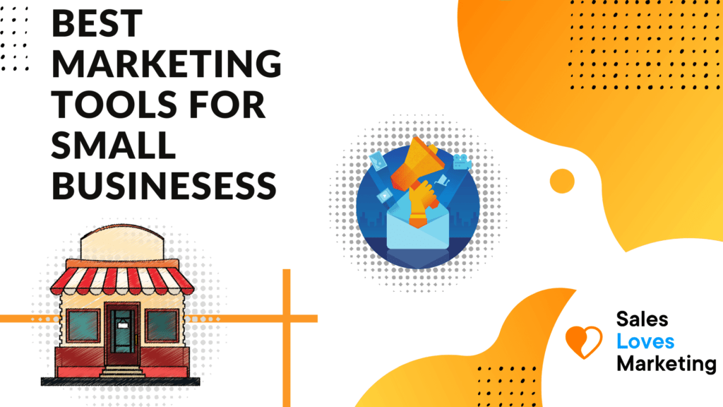 The Best Marketing Tools For Small Businesses