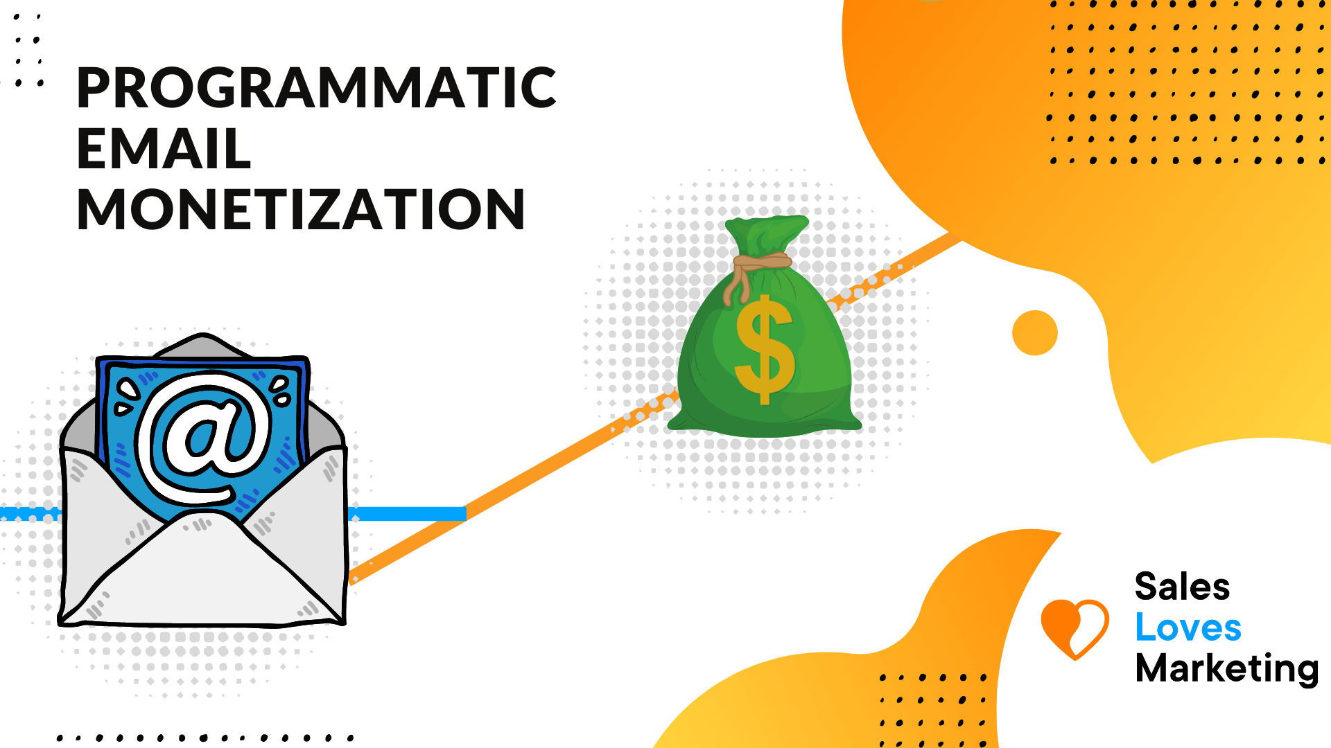 What is Programmatic Email Monetization and Why It’s Important for 2021