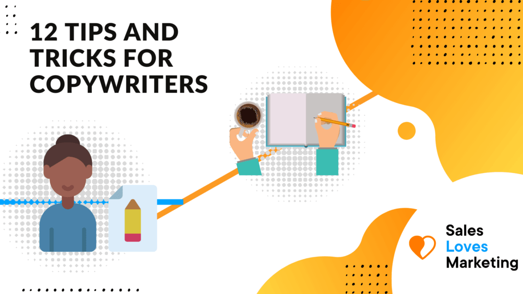 12 Tips And Tricks For Copywriters