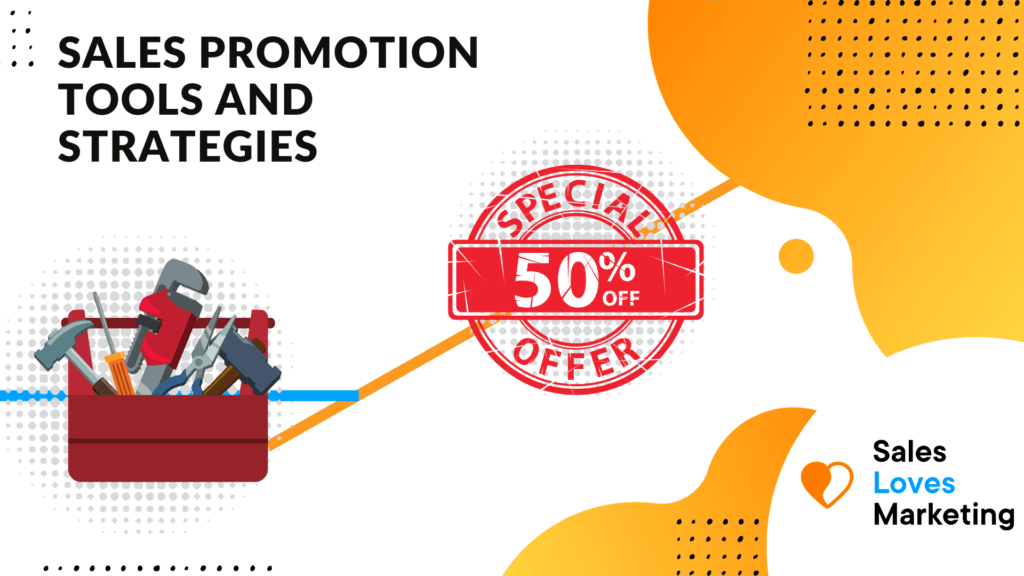 Sales Promotion Tools and Techniques To Skyrocket Revenue