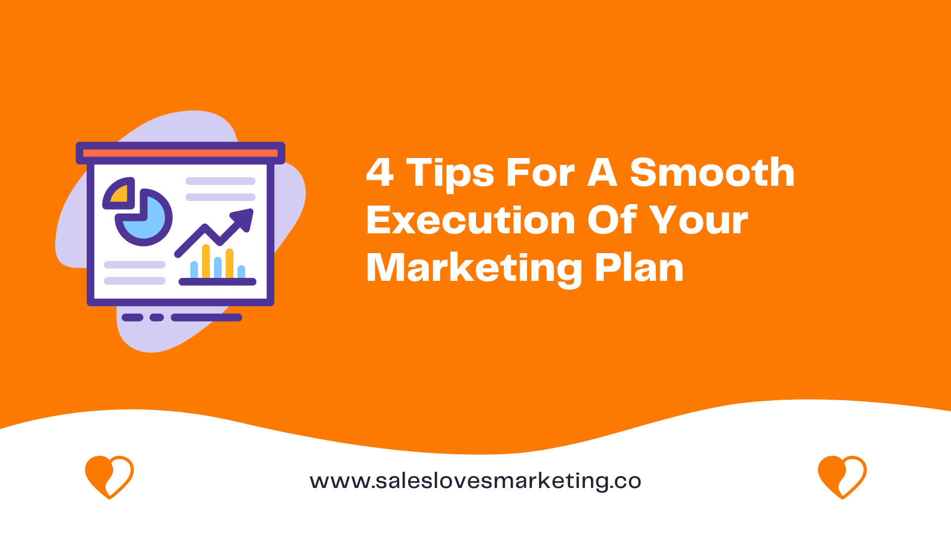 4 Tips For A Smooth Execution Of Your Marketing Plan