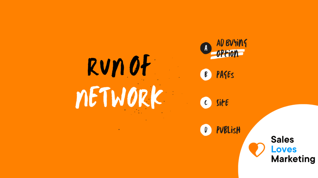 Run Of Network (RON)