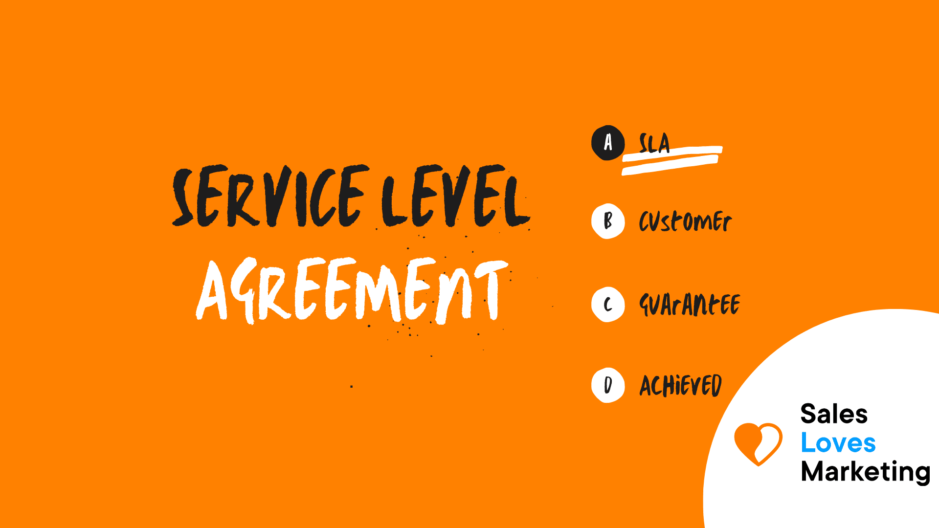 Service Level Agreement (SLA)