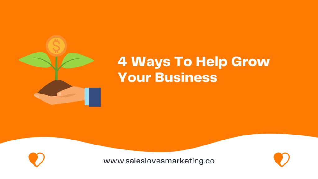 5 Ways To Help Grow Your Business