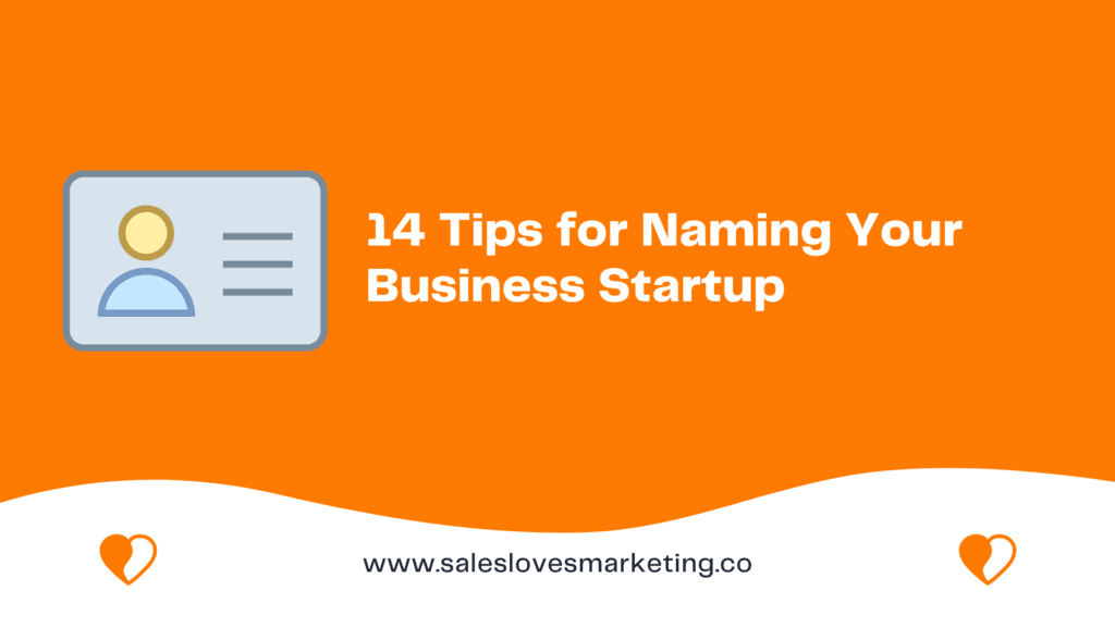 It’s All in a Name:  14 Tips for Naming Your Business Startup