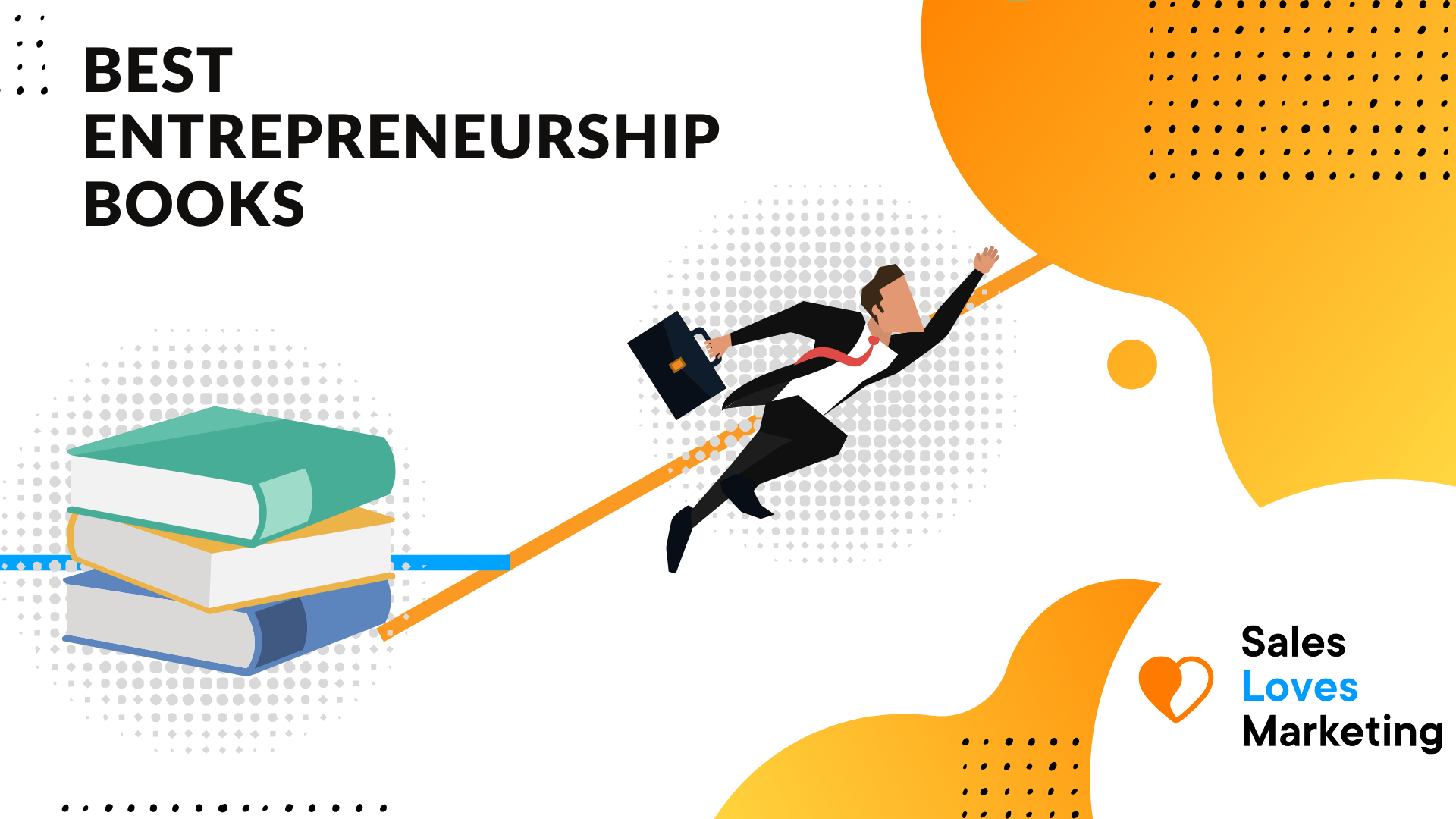 The Best Entrepreneurship Books For Founders and Hustlers 2022