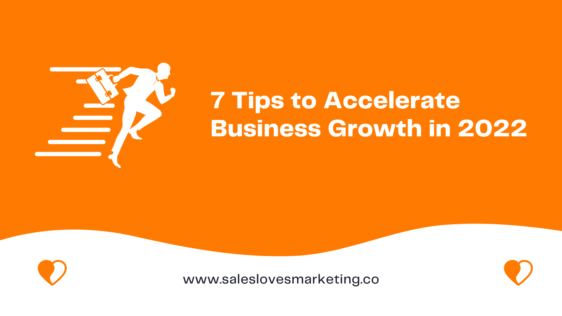 7 Tips to Accelerate Business Growth in 2022