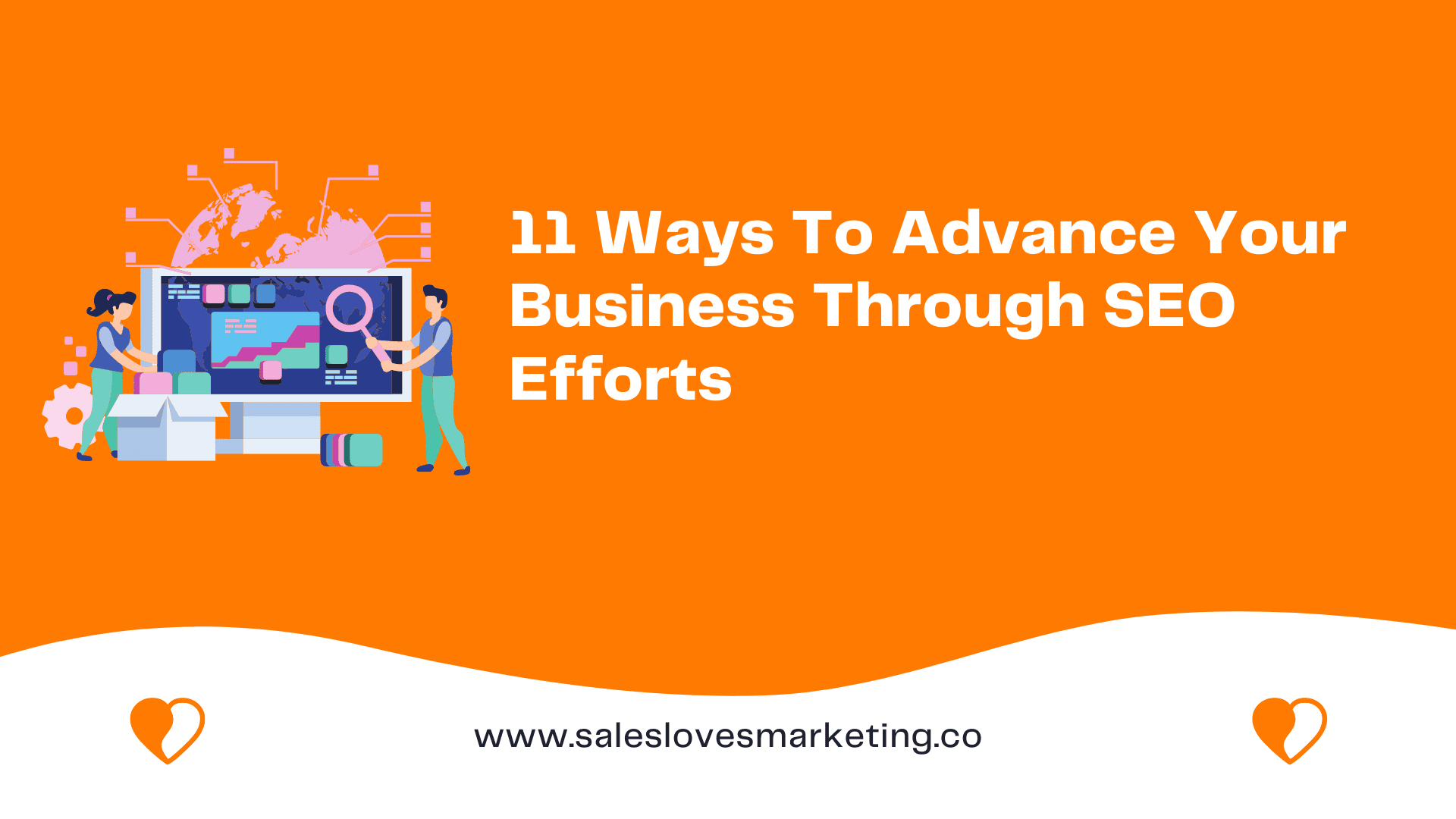 11 Ways To Advance Your Business Through SEO Efforts