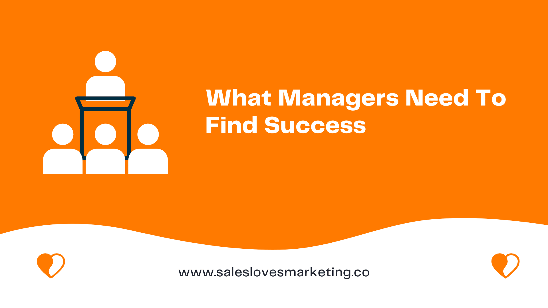 What Managers Need To Find Success