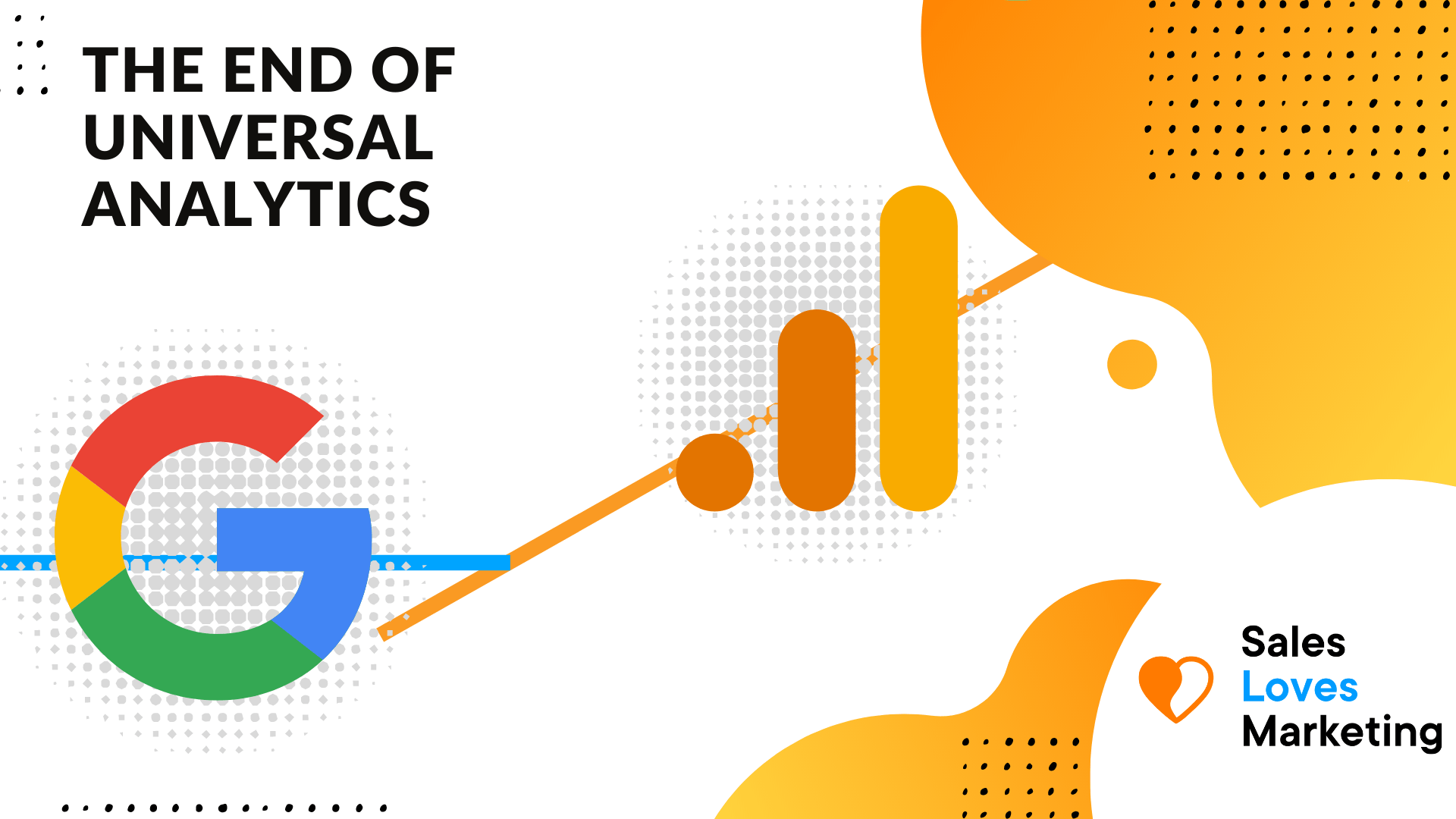 The End of Universal Analytics – The Shift to Google Analytics 4