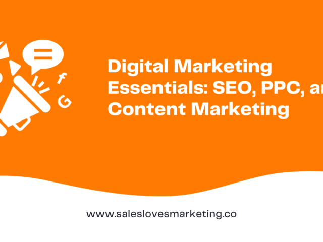 Digital Marketing Essentials: SEO, PPC, and Content Marketing