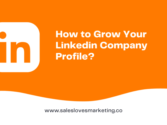 How to Grow Your Linkedin Company Profile? 